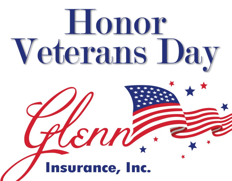 A picture of the words " honor veterans day glenn insurance, inc."