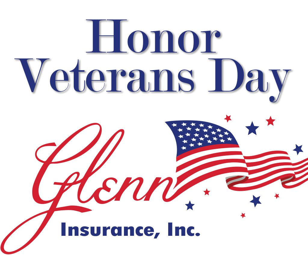 A picture of the words " honor veterans day glenn insurance, inc."